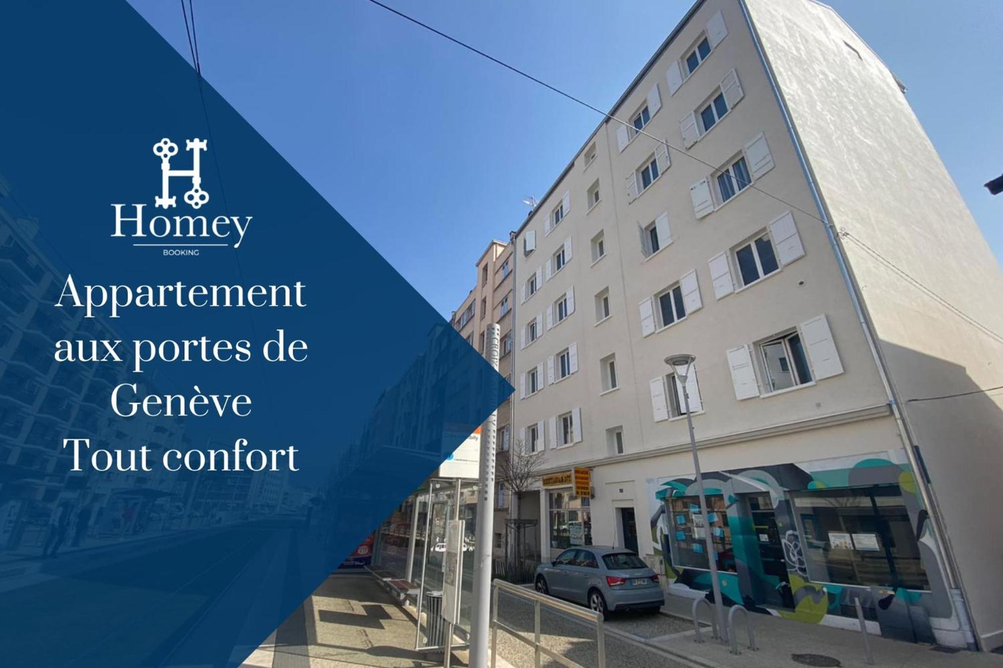Homey Keola - Parking Prive Gratuit - Aux Portes De Geneve - Au Pied Du Tram - Appartement Avec 1 Chambre Et Un Grand Salon Avec Un Canape-Lit アンビイ エクステリア 写真